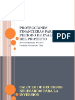 Proyecciones Financieras para El Periodo de Evaluacin Del Proyecto