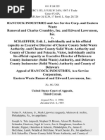 Hancock Industries and Ace Service Corp. And Eastern Waste Removal and Charles Crumbley, Inc. And Edward Lawrenson, Inc. v. Schaeffer, Erik J., Individually and in His Official Capacity as Executive Director of Chester County Solid Waste Authority, and Chester County Solid Waste Authority and County of Chester and Petaccio, Victor, Individually and in His Official Capacity as Executive Director of Delaware County Incinerator (Solid Waste) Authority, and Delaware County Incinerator (Solid Waste) Authority and County of Delaware Appeal of Hancock Industries, Ace Service Corporation, Eastern Waste Removal and Edward Lawrenson, Inc, 811 F.2d 225, 3rd Cir. (1987)