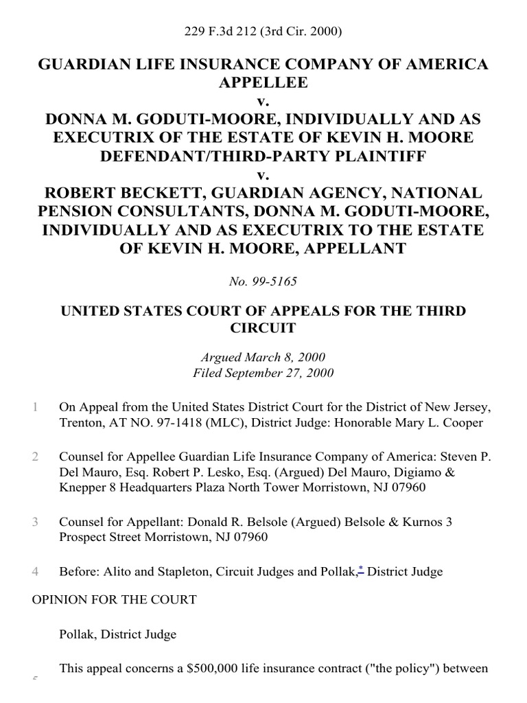 Guardian Life Insurance pany of America v Donna M Goduti Moore Individually and as of the Estate of Kevin H Moore Defendant third Party v