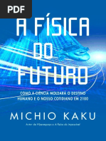 A Fisica Do Futuro - Michio Kaku