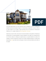Las Casas Patrimoniales de Puerto Montt Que Aún Se Mantienen en Pie Se Construyeron Durante Las Primeras Décadas Del Siglo XX