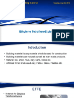 Ethylene Tetrafluroetylene: A Presentation On Building Material