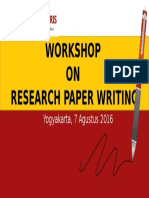 Workshop ON Research Paper Writing: Yogyakarta, 7 Agustus 2016
