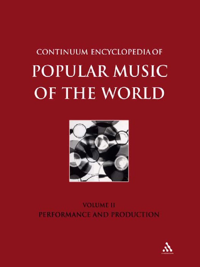 Continuum Encyclopedia of Popular Music of The World Part 1