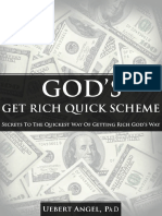 God's Get Rich Quick Scheme - Uebert Angel, Ph.D