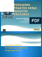 Persiapan Praktek Kerja Industri 2013