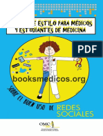 Manual de Estilo para Medicos y Estudiantes de Medicina Sobre El Buen Uso de Redes Sociales