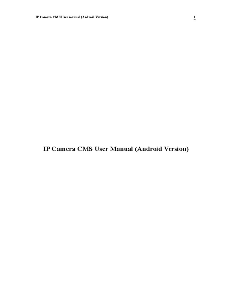 IP Camera CMS User Manual Android Version) | PDF | File Transfer ...