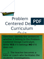 Problem - Centered Design Curriculum Quiz
