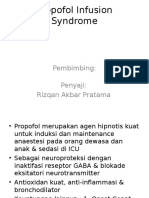 Propofol Infusion Syndrome