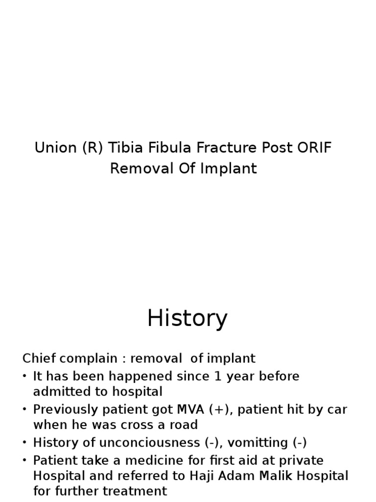 Union (R) Tibia Fibula Fracture Post ORIF Removal of Implant | PDF