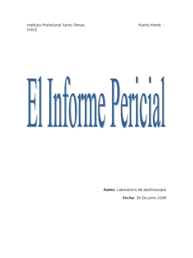 El Informe Pericial Testigo Experto Evidencia ley 