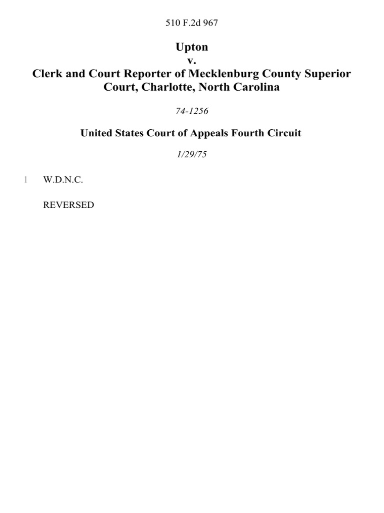 Upton v Clerk and Court Reporter of Mecklenburg County Superior Court Upton v Clerk and Court Reporter of Mecklenburg County Superior Court