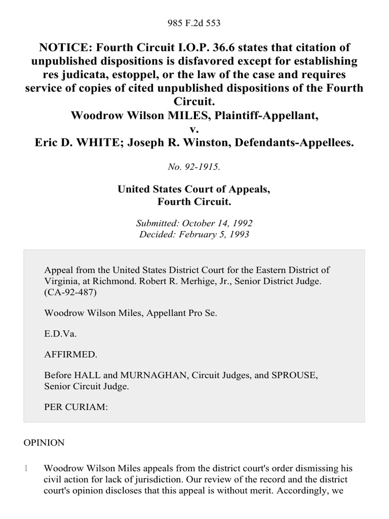 Woodrow Wilson Miles v. Eric D. White Joseph R. Winston, 985 F.2d 553