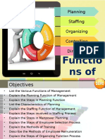 Functio Ns of Manage Ment: Planning Staffing Organizing Controlling Directing