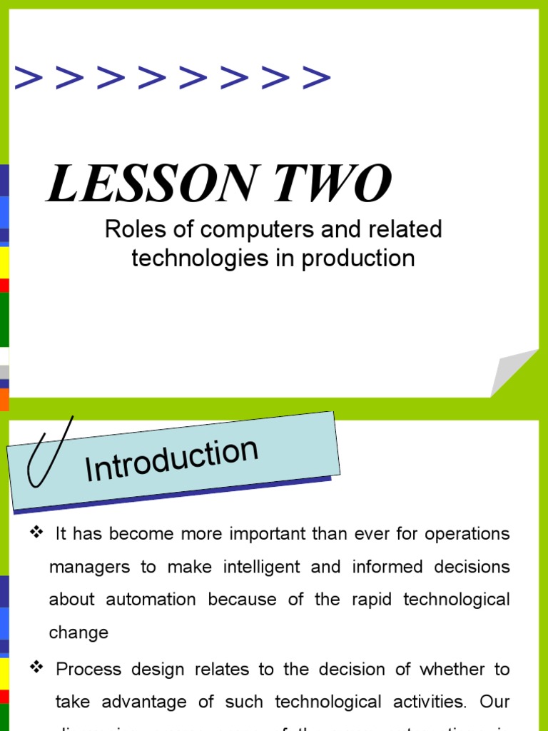 Lesson Two: Roles of Computers and Related Technologies in Production ...