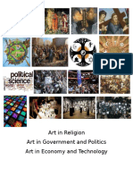 Art in Religion Art in Government and Politics Art in Economy and Technology