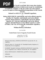 Roland Lee Kelly, Sr. v. Robert Bencheck, Individually and in His Official Capacity Bradley R. Chandler, Individually and in His Official Capacity Brian Flannery, Individually and in His Official Capacity R.T. Bryant, Individually and in His Official Capacity Ronald Hansen, in His Official Capacity as Chief of Police the City of Fayetteville, and William Britton, 107 F.3d 866, 4th Cir. (1997)