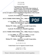 Curtis R. Waterman v. Alta Verde Industries, Inc., Miller Finance Company, Inc., A. Leon Miller, Jr., Kay Carr Miller, A. Leon Miller, Iii, and Michael W. Calley, American Accredit Corporation, Curtis R. Waterman v. Alta Verde Industries, Inc., Miller Finance Company, Inc., A. Leon Miller, Jr., Kay Carr Miller, A. Leon Miller, Iii, and Michael W. Calley, American Accredit Corporation, 833 F.2d 1006, 4th Cir. (1987)