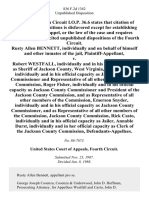 Rusty Allen Bennett, Individually and on Behalf of Himself and Other Inmates of the Jail v. Robert Westfall, Individually and in His Official Capacity as Sheriff of Jackson County, West Virginia, Stan Rawlings, Individually and in His Official Capacity as Jackson County Commissioner and Representative of All Other Members of the Commission, Roger Fisher, Individually and in His Official Capacity as Jackson County Commissioner and President of the Jackson County Commission, and as Representative of All Other Members of the Commission, Emerson Snyder, Individually and in His Official Capacity as Jackson County Commissioner, and as Representative of All Other Members of the Commission, Jackson County Commission, Rick Casto, Individually and in His Official Capacity as Jailer, Annable Durst, Individually and in Her Official Capacity as Clerk of the Jackson County Commission, 836 F.2d 1342, 4th Cir. (1988)