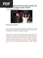 Uma Sobrevivente Da Visão Celular de Rene Terra Nova Conta TUDO