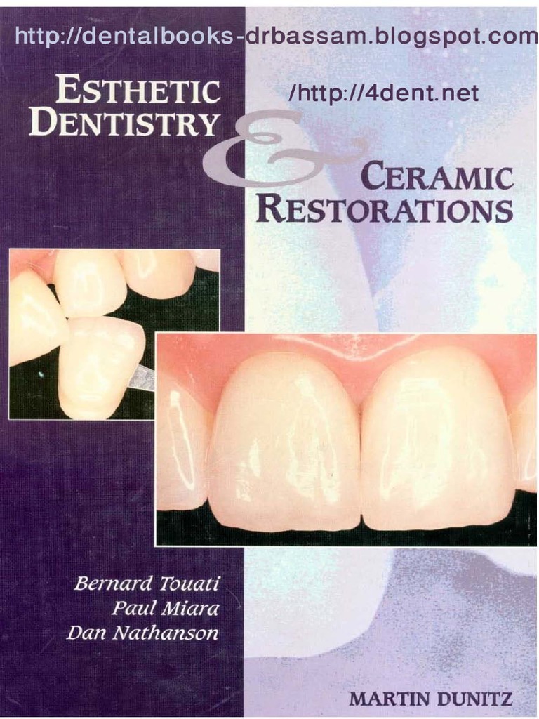 Esthetic Dentistry and Ceramic Restoration , 1ed Tooth Enamel Dental Composite