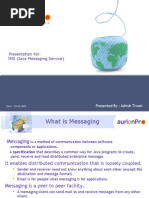 Download JMS PPT Presentation by Ashish M Tiwari SN3216689 doc pdf