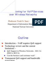 Qos Provisioning For Voip Services Over Wireless Networks: Professor Yeali S. Sun (孫雅麗）