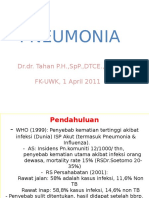 Pneumonia: DR - Dr. Tahan P.H.,Spp.,Dtce.,Mars Fk-Uwk, 1 April 2011