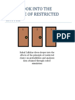 An Outlook Into The Principle of Restricted Choice