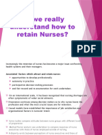 Do We Really Understand How To Retain Nurses?