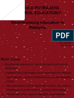 Should Putrajaya Control Education?: Decentralising Education in Malaysia