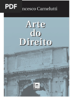 CARNELUTTI, Francesco. Arte Do Direito