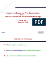 Product Line Design and Price Customization Decision Process and Optimization Methodology XMBA 206.1 Summer 2008