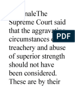 RationaleThe Supreme Court Said That The Aggravating Circumstances of Treachery and Abuse of Superior Strength Should Not Have Been Considered