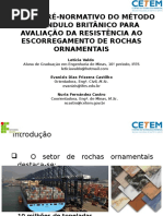 ESTUDO PRÉ-NORMATIVO DO MÉTODO DO PÊNDULO BRITÂNICO PARA AVALIAÇÃO DA RESISTÊNCIA AO ESCORREGAMENTO DE ROCHAS ORNAMENTAIS - apresentação