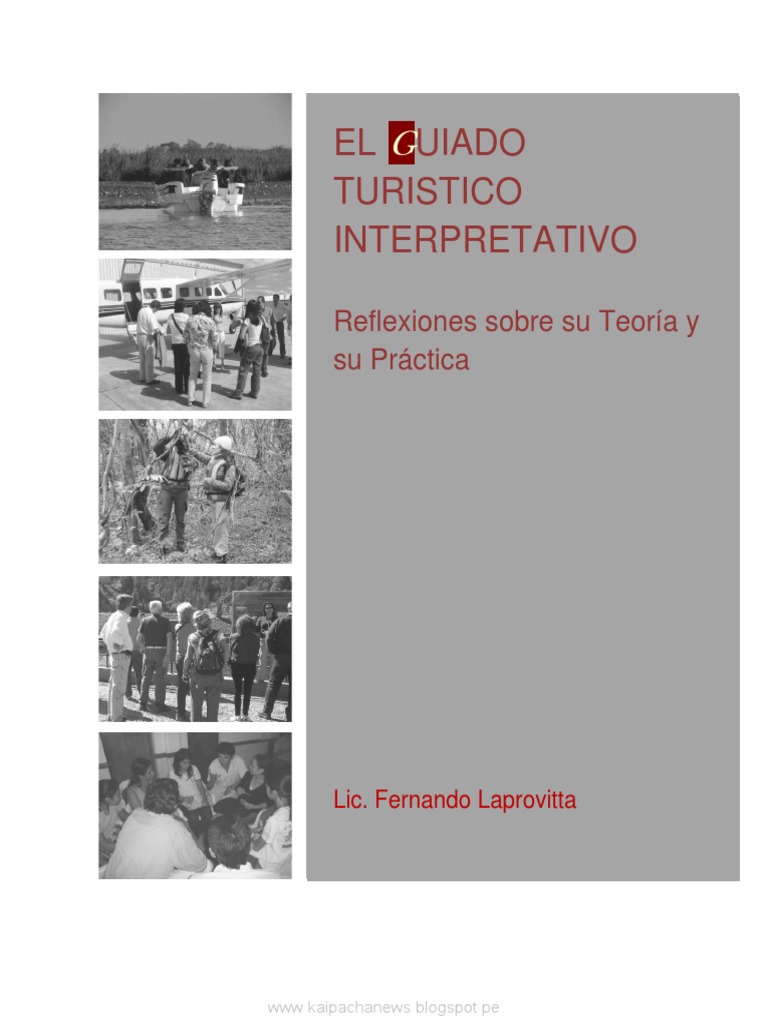 El Guiado Turistico Interpretativo Turismo