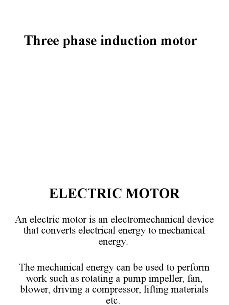 Three Phase Induction Motor Overview | PDF | Electric Motor | Magnetism