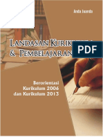 LANDASAN KURIKULUM DAN PEMBELAJARAN, Berorientasi Kurikulum 2006 Dan Kurikulum 2013 (Anda Juanda)