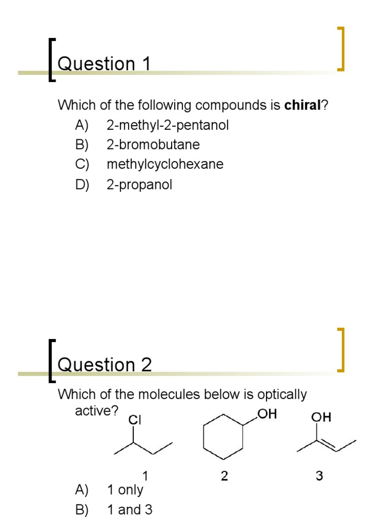 Organic Chemistry Stereochemistry Practice Questions | PDF | Chirality ...