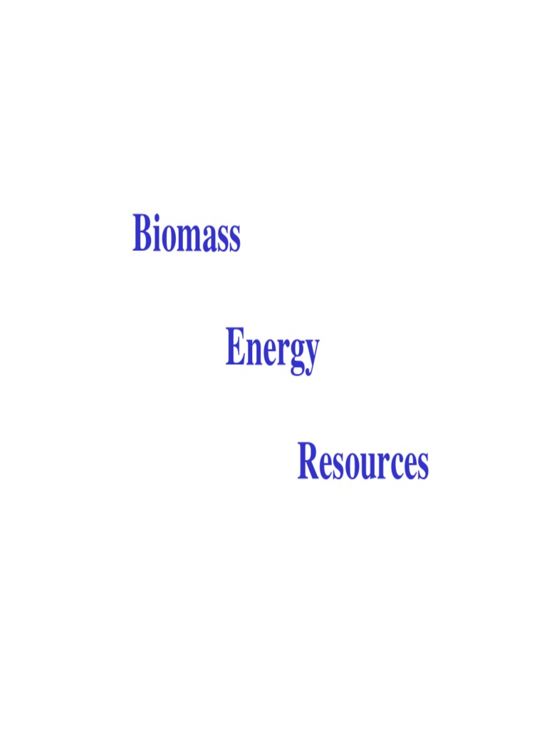 Biomass Energy Resources Overview | PDF | Biomass | Biodiesel