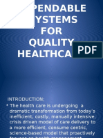 Dependable Systems For Quality Care