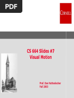 CS 664 Slides #7 Visual Motion: Prof. Dan Huttenlocher Fall 2003