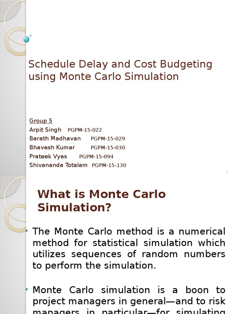 Schedule Delay and Cost Budgeting Using Monte Carlo Simulation | PDF