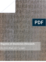 Negation Im Klassischen Chinesisch: Die Vielen Wege Nein Zu Sagen