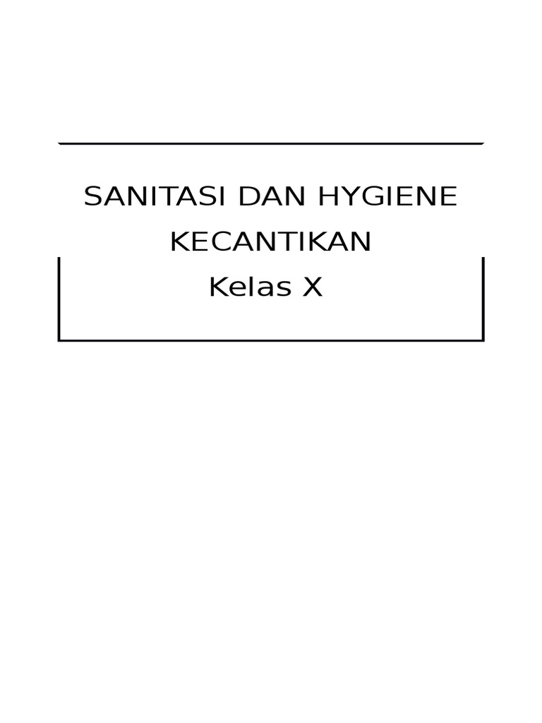 Pengertian Sanitasi Dan Hygiene Pengertian Sanitasi Dan Hygiene