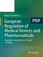 Nupur Chowdhury (Auth.) - European Regulation of Medical Devices and Pharmaceuticals - Regulatee Expectations of Legal Certainty-Springer International Publishing (2014)