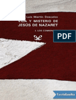 Vida y Misterio de Jesus de Nazaret I Los Comienzos - Jose Luis Martin Descalzo