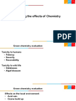 Evaluating The Effects of Chemistry