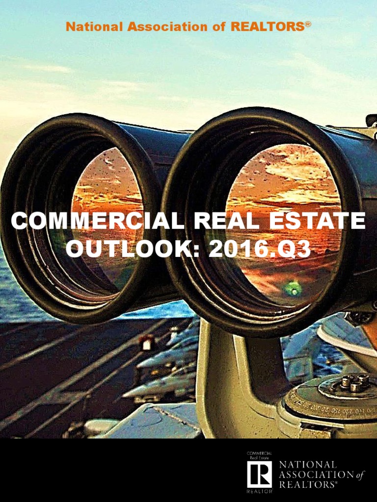 Commercial Real Estate Outlook 2016 Q3 PDF National Association Of